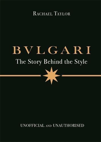 Bulgari By Rachael Taylor (author), Bulgari (Firm : Italy) (Hardback)