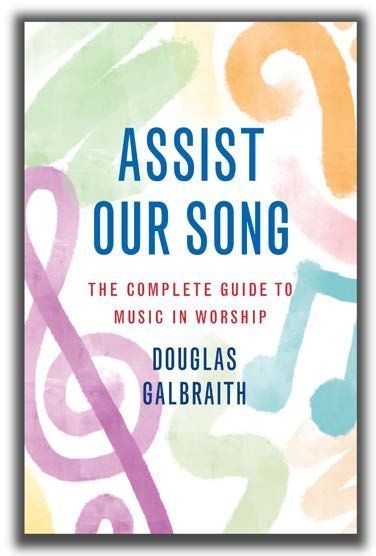 Assist Our Song By Douglas Galbraith 9781800830103 (Paperback)