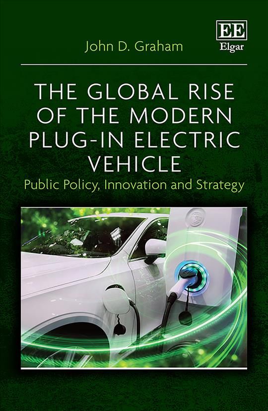The Global Rise of the Modern Plug-In Electric Vehicle 9781800880122