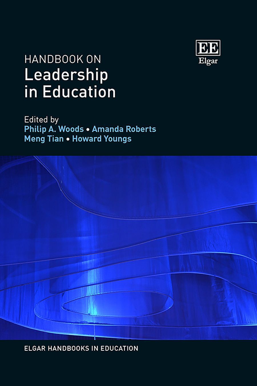 Handbook on Leadership in Education By Philip A. Woods 9781800880412