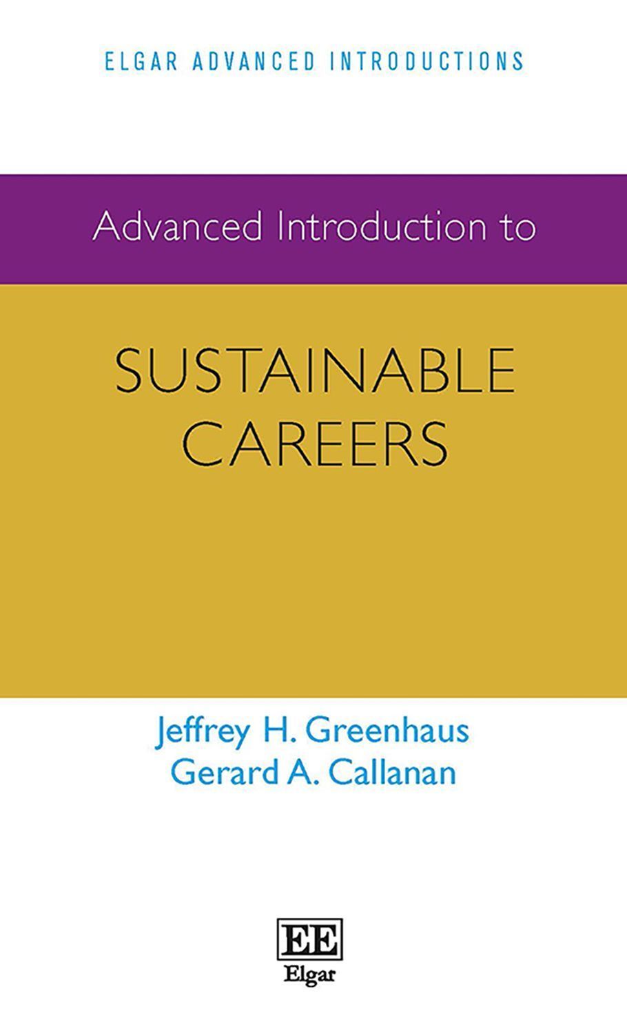 Advanced Introduction to Sustainable Careers By Jeffrey H. Greenhaus