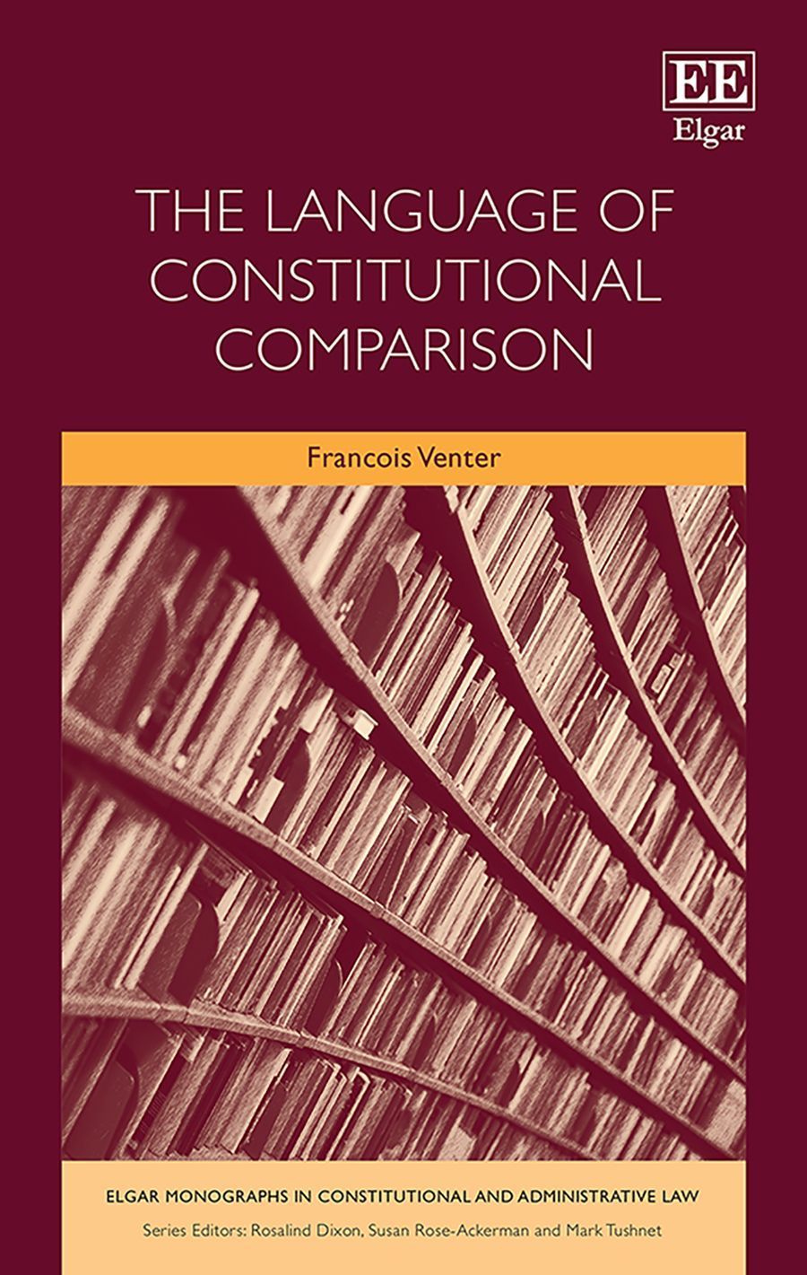 The Language of Constitutional Comparison By Francois Venter