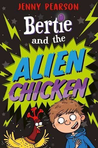 Bertie and the Alien Chicken 9781800901810 (Paperback)
