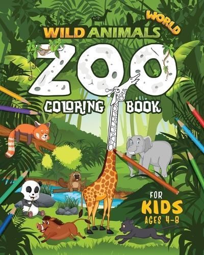 Wild Animals World By Maybe Unicorn 9781801010207 (Paperback)