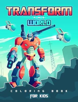 Transform the World By Activity Space 9781801010931 (Paperback)