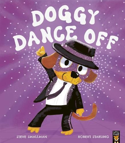 Doggy Dance Off By Steve Smallman (author), Robert Starling (artist)