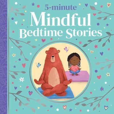 5-Minute Mindful Bedtime Stories By Various 9781801051491 (Hardback)