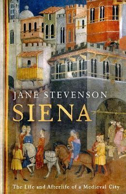 Siena By Jane Stevenson 9781801101141 (Hardback)
