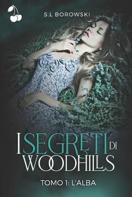 I segreti di Woodhills By Publishing 9781801162487 (Paperback)