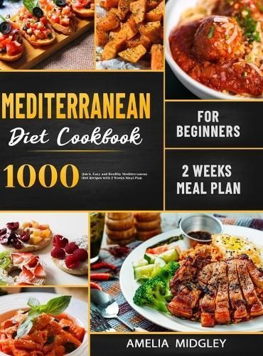 Mediterranean Diet Cookbook for Beginners By Midgley 9781801210157
