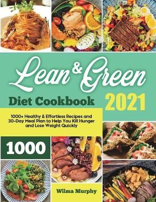 Lean and Green Diet Cookbook 2021 By Murphy 9781801216166 (Paperback)