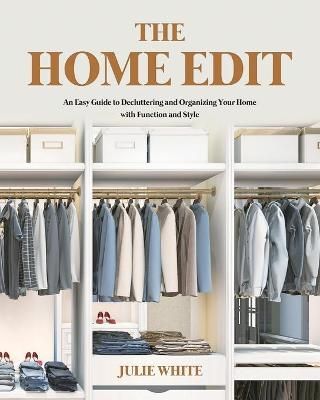 Home Edit By Julie White 9781801219785 (Paperback)
