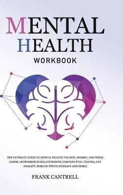 Mental Health Workbook By Cantrell 9781801219983 (Hardback)
