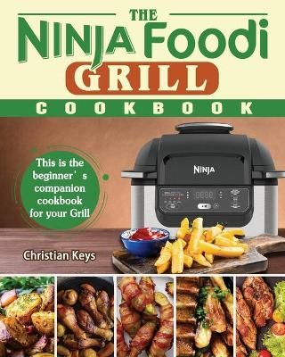 Ninja Foodi Grill Cookbook By Keys 9781801247740 (Paperback)