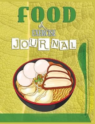 Food and Exercise Journal for Healthy Living - Food Journal for Weight Lose and Health - 90 Day Meal and Activity Tracker - Activity Journal ...