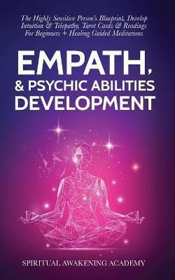 Empath & Psychic Abilities Development By Awakening Academy