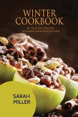 Winter Cookbook By Miller 9781801490894 (Paperback)
