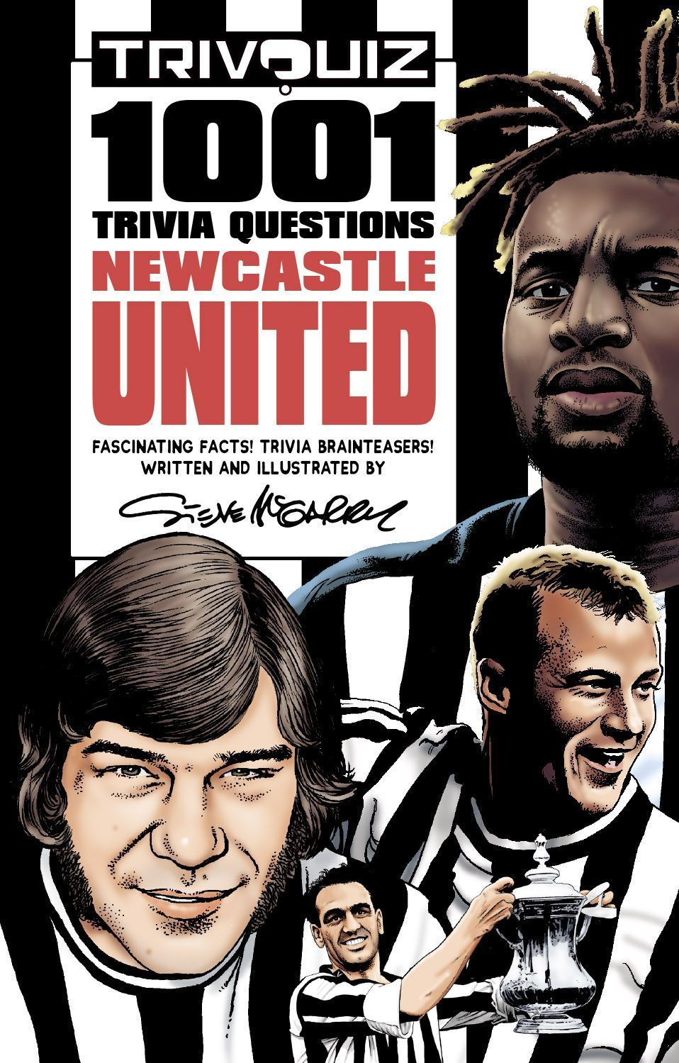 Trivquiz Newcastle United By Steve McGarry 9781801500166 (Paperback)