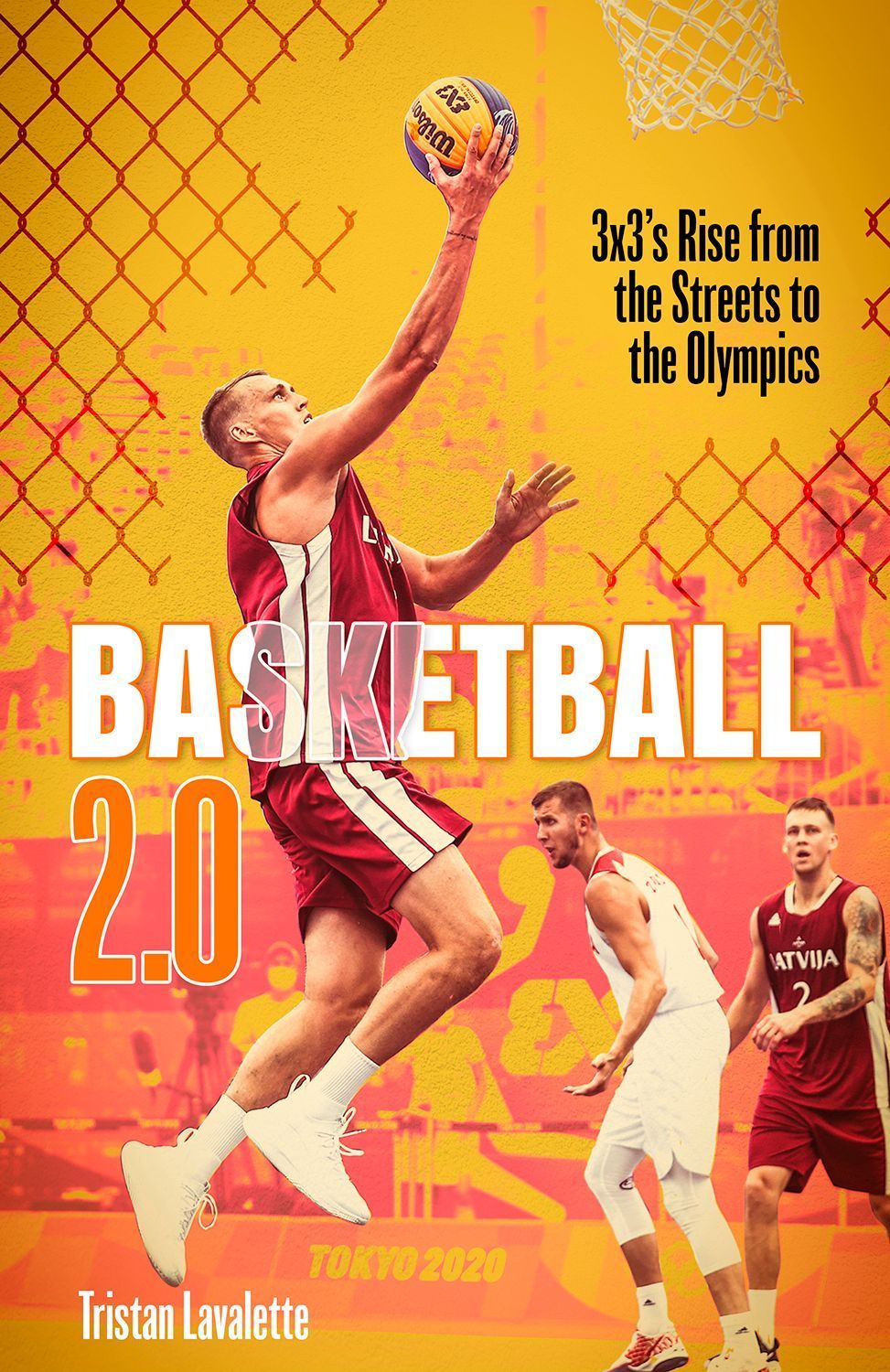 Basketball 2.0 By Tristan Lavalette 9781801501262 (Hardback)