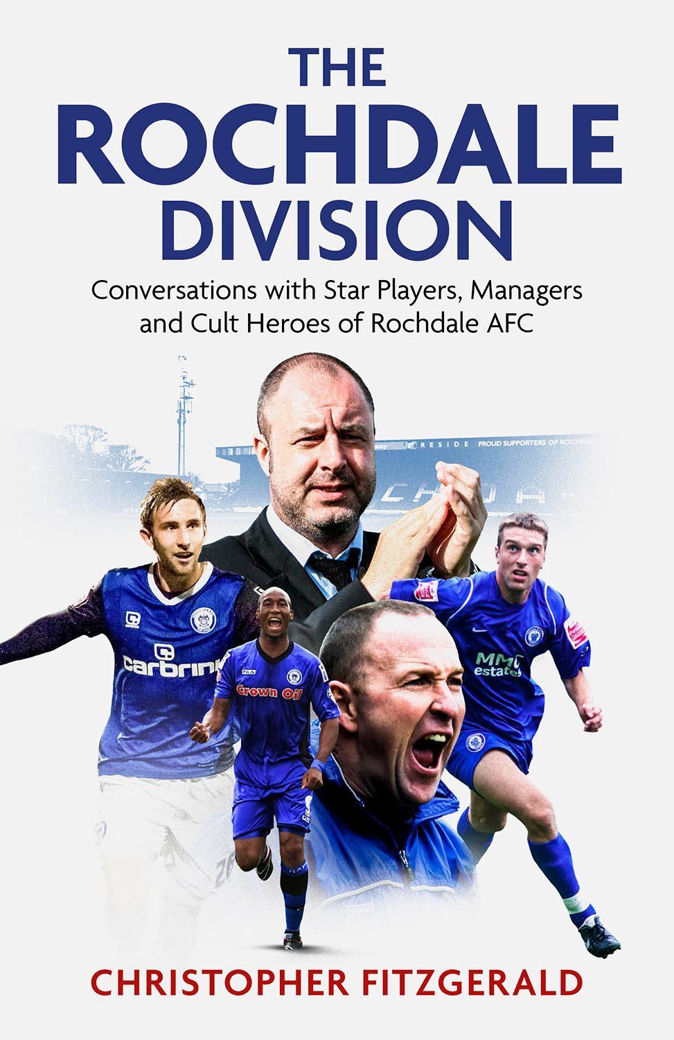 The Rochdale Division By Chris Fitzgerald 9781801503778 (Hardback)