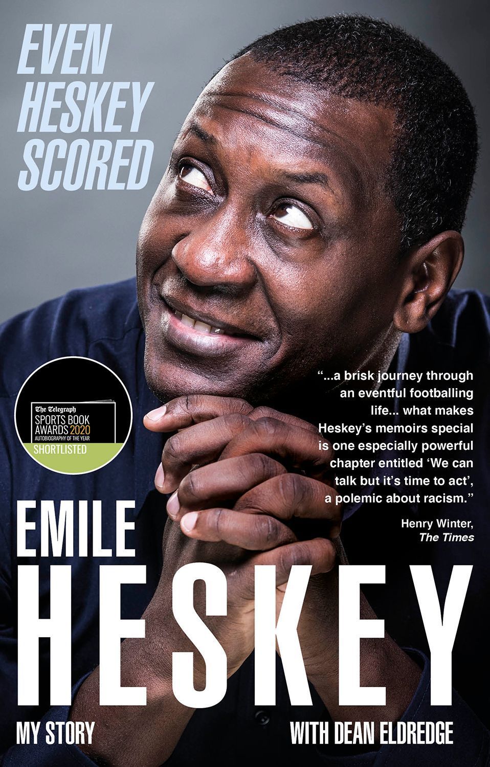 Even Heskey Scored By Emile Heskey 9781801504171 (Paperback)