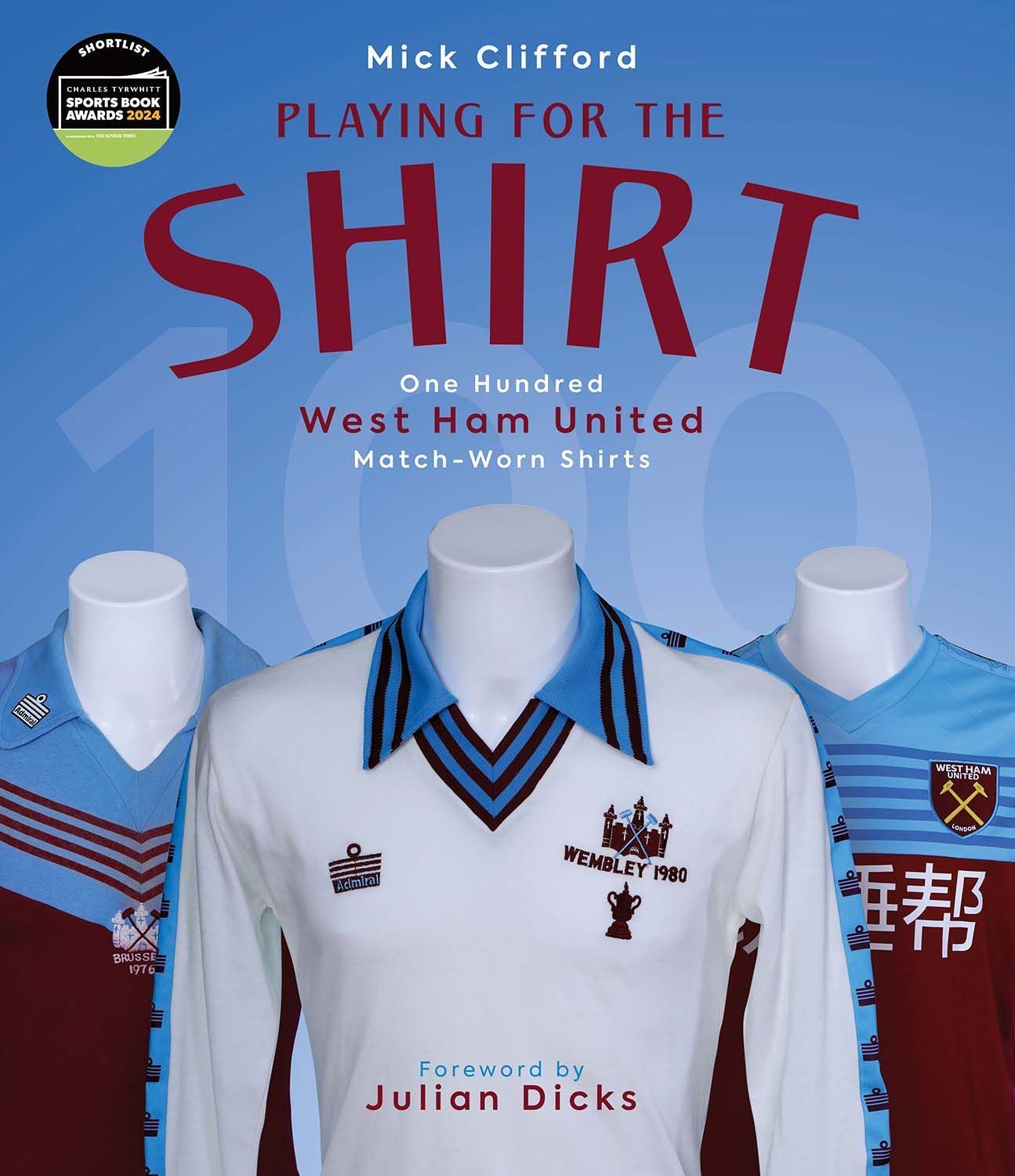 Playing for the Shirt By Michael Clifford 9781801505000 (Hardback)