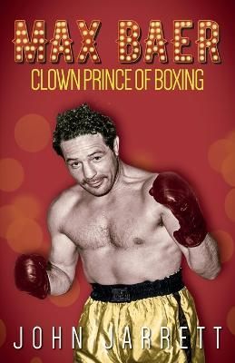 Max Baer By John Jarrett 9781801505499 (Paperback)