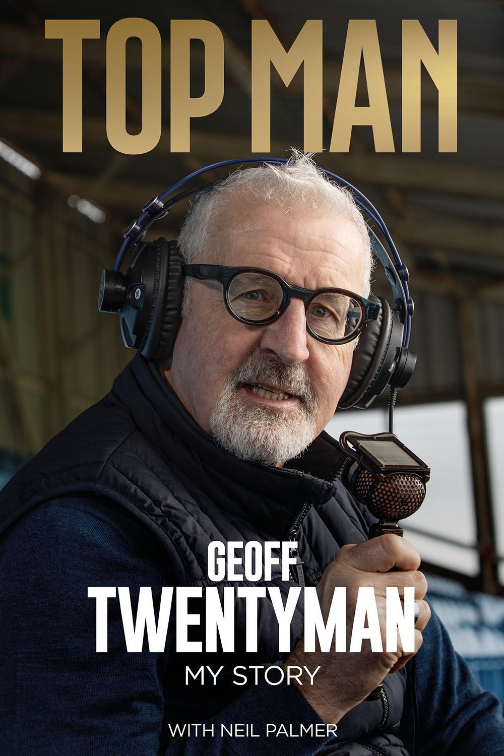 Top Man By Geoff Twentyman 9781801507042 (Hardback)