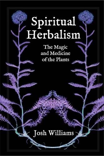 Spiritual Herbalism By Josh Williams 9781801520140 (Paperback)