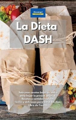 La Dieta DASH By Kitchen 9781801602570 (Hardback)