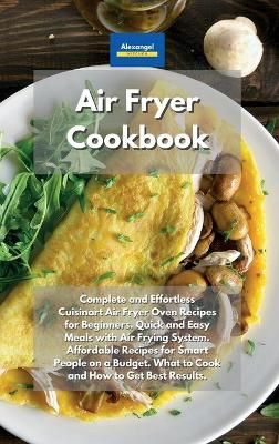 Air Fryer Cookbook By Kitchen 9781801604345 (Hardback)