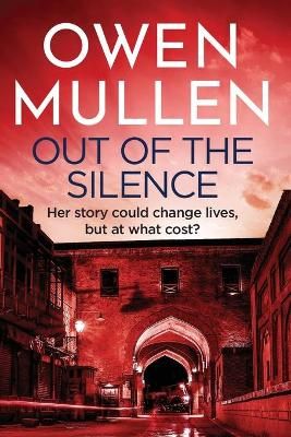Out Of The Silence By Mullen, Owen 9781801620840 (Paperback)