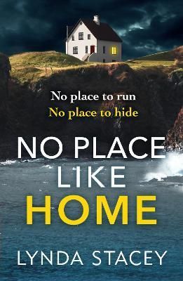 No Place Like Home By Stacey, Lynda 9781801625753 (Hardback)