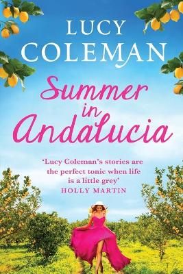Summer in Andalucía By Coleman, Lucy 9781801627115 (Paperback)