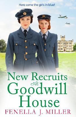 New Recruits at Goodwill House By Miller, Fenella J. 9781801628334