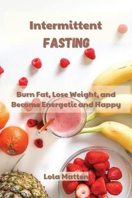 Intermittent Fasting By Matten 9781802121537 (Paperback)