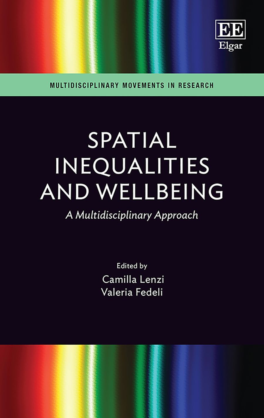 Spatial Inequalities and Wellbeing By Camilla Lenzi 9781802202625