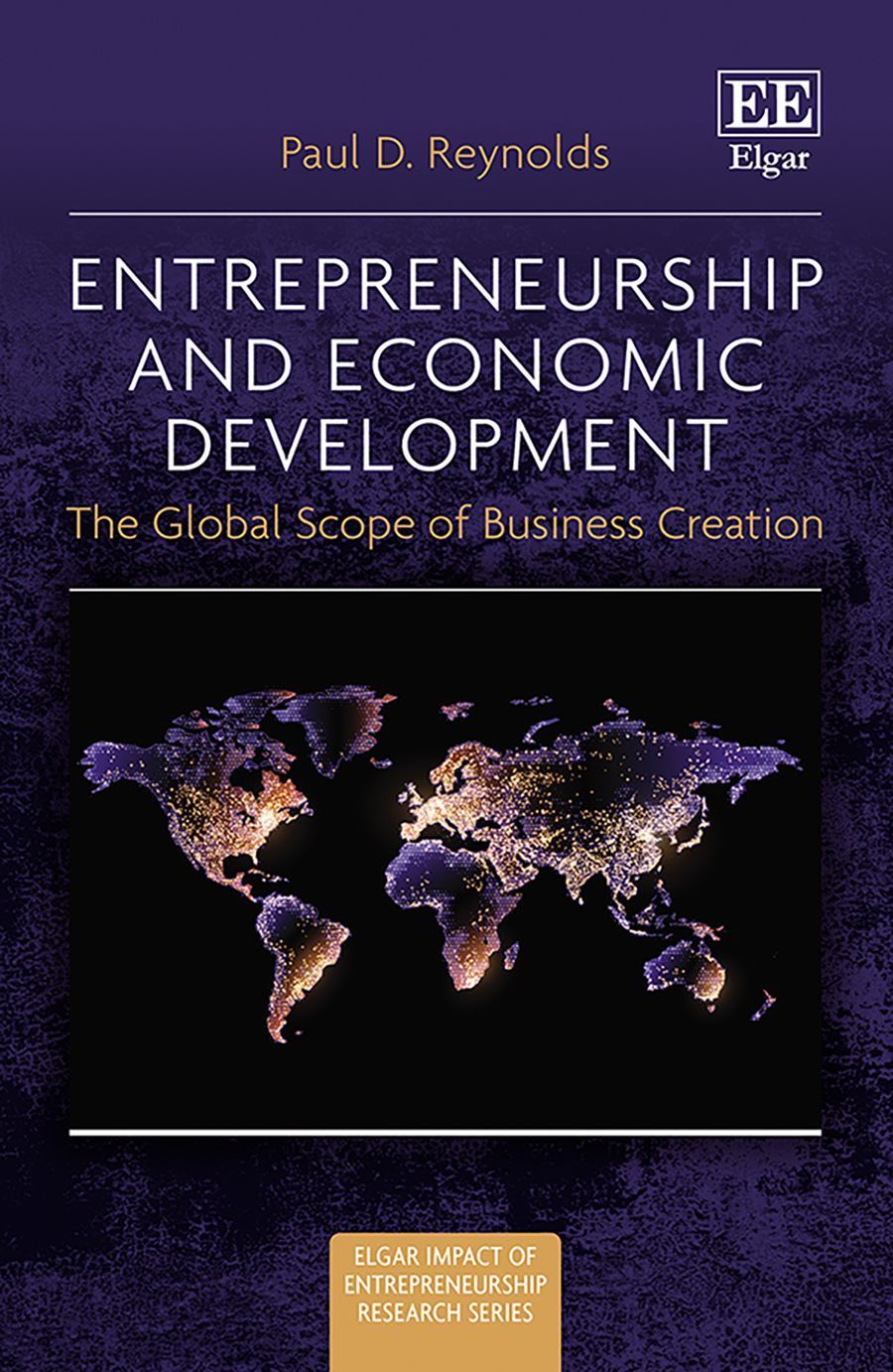 Entrepreneurship and Economic Development By Paul D. Reynolds