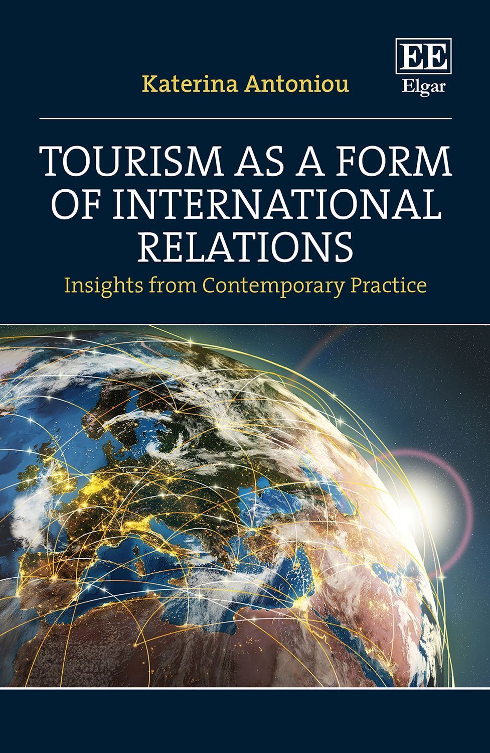 Tourism as a Form of International Relations By Katerina Antoniou