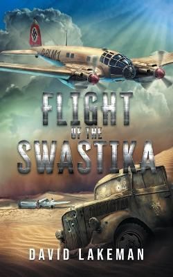 Flight of the Swastika By David Lakeman 9781802276329 (Paperback)