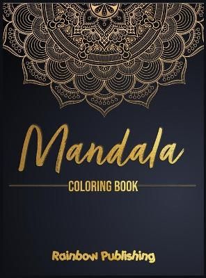 Mandala Coloring Book: A Mindfulness coloring book for adults with relaxing patterns