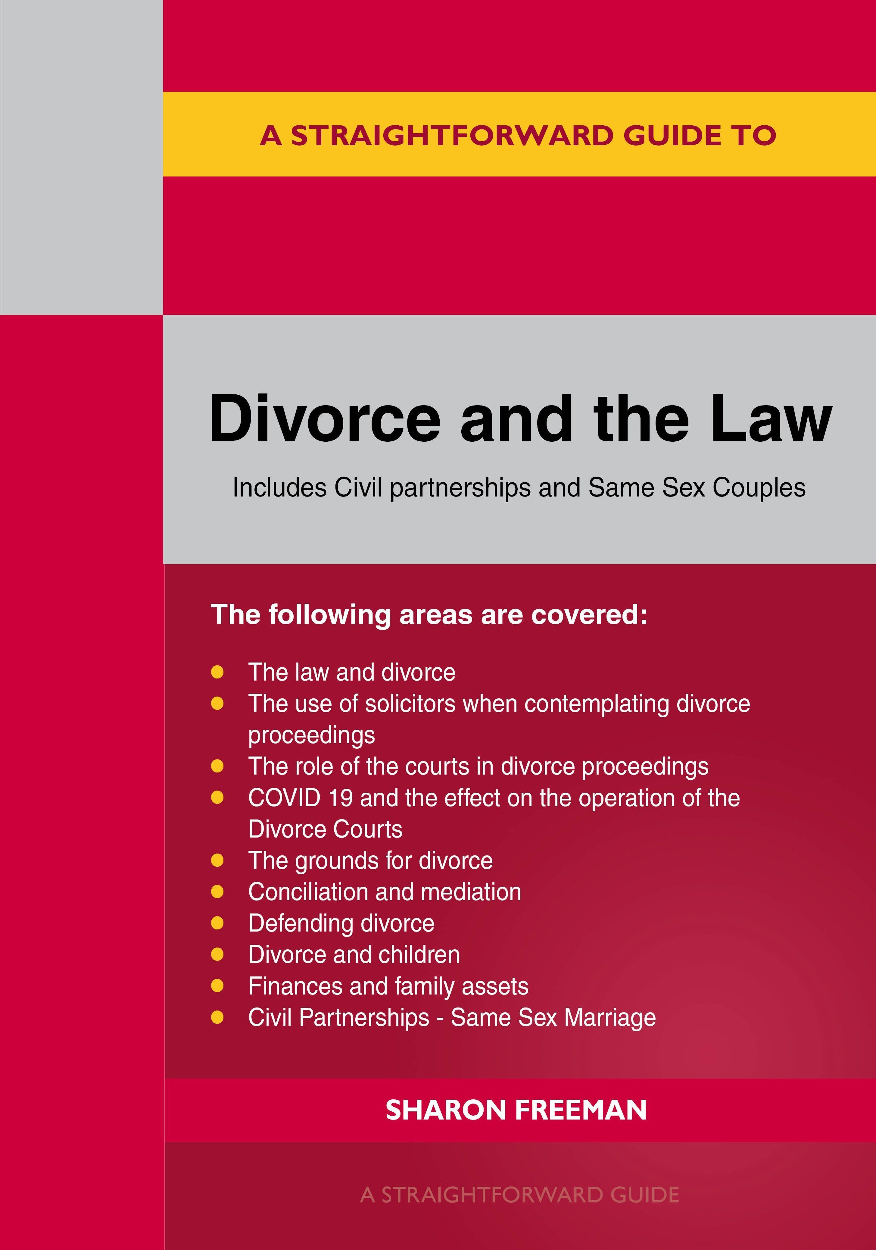 A Straightforward Guide to Divorce and the Law By Sharon Freeman