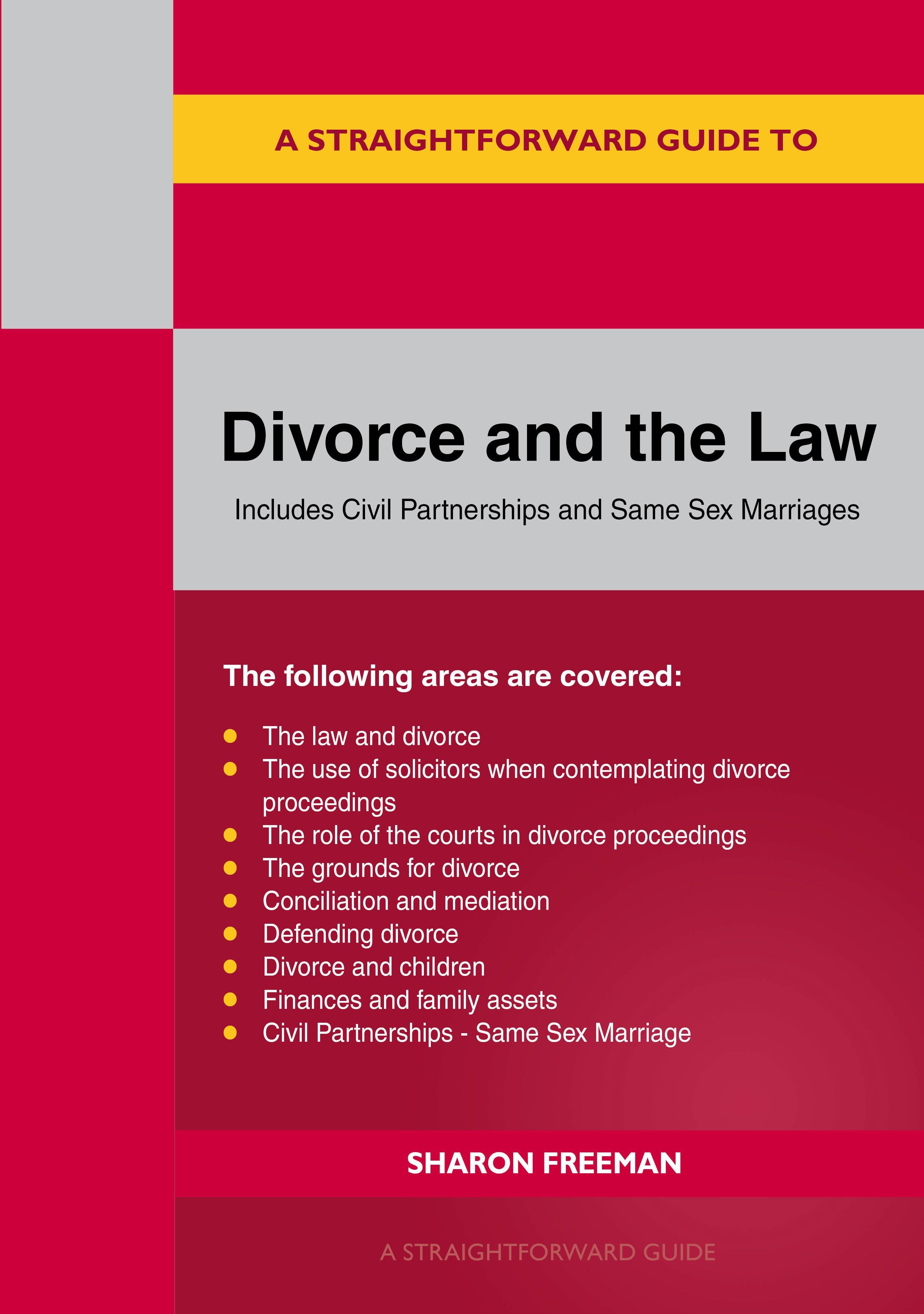 A Straightforward Guide to Divorce and the Law By Sharon Freeman