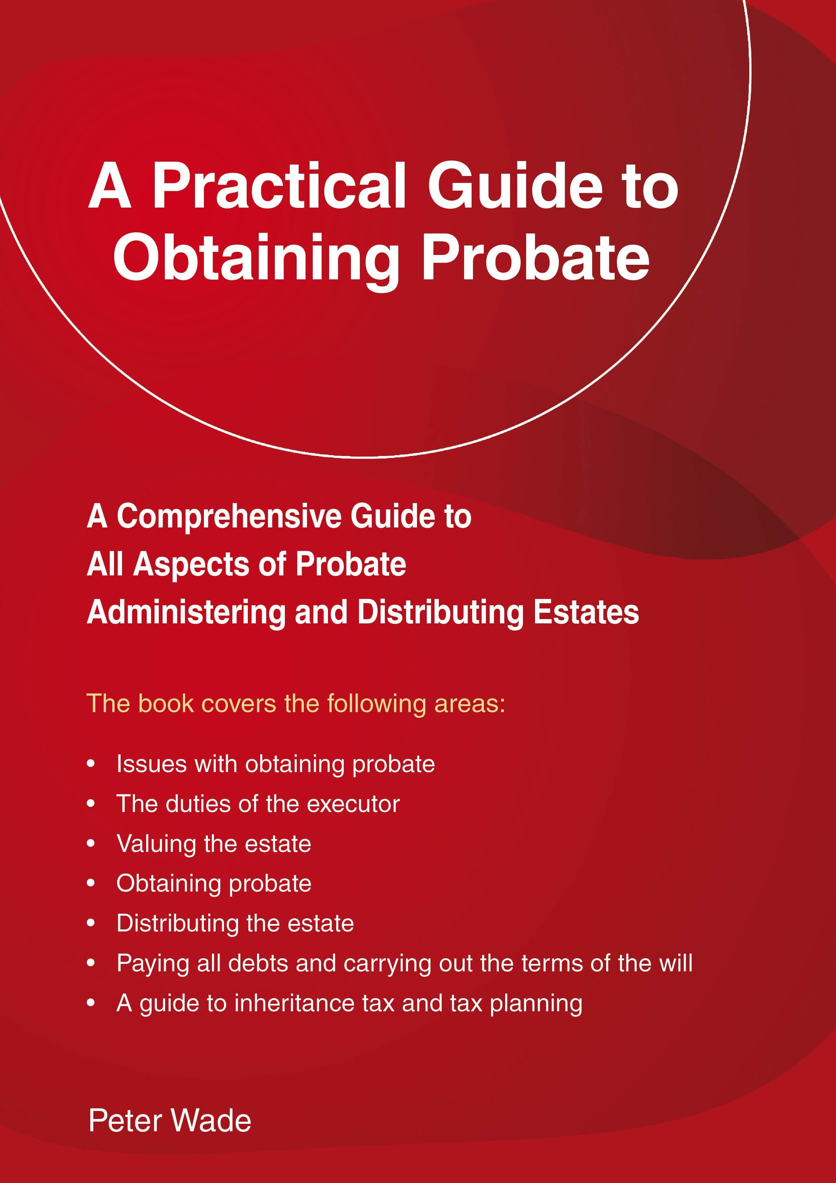 An Emerald Guide to a Practical Guide to Obtaining Probate (Paperback)