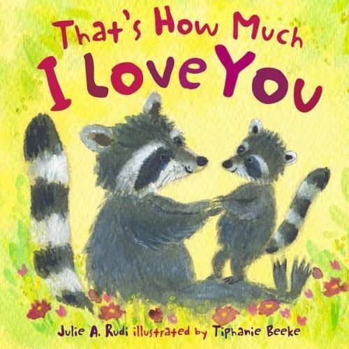 That's How Much I Love You 9781802584110 (Board book)