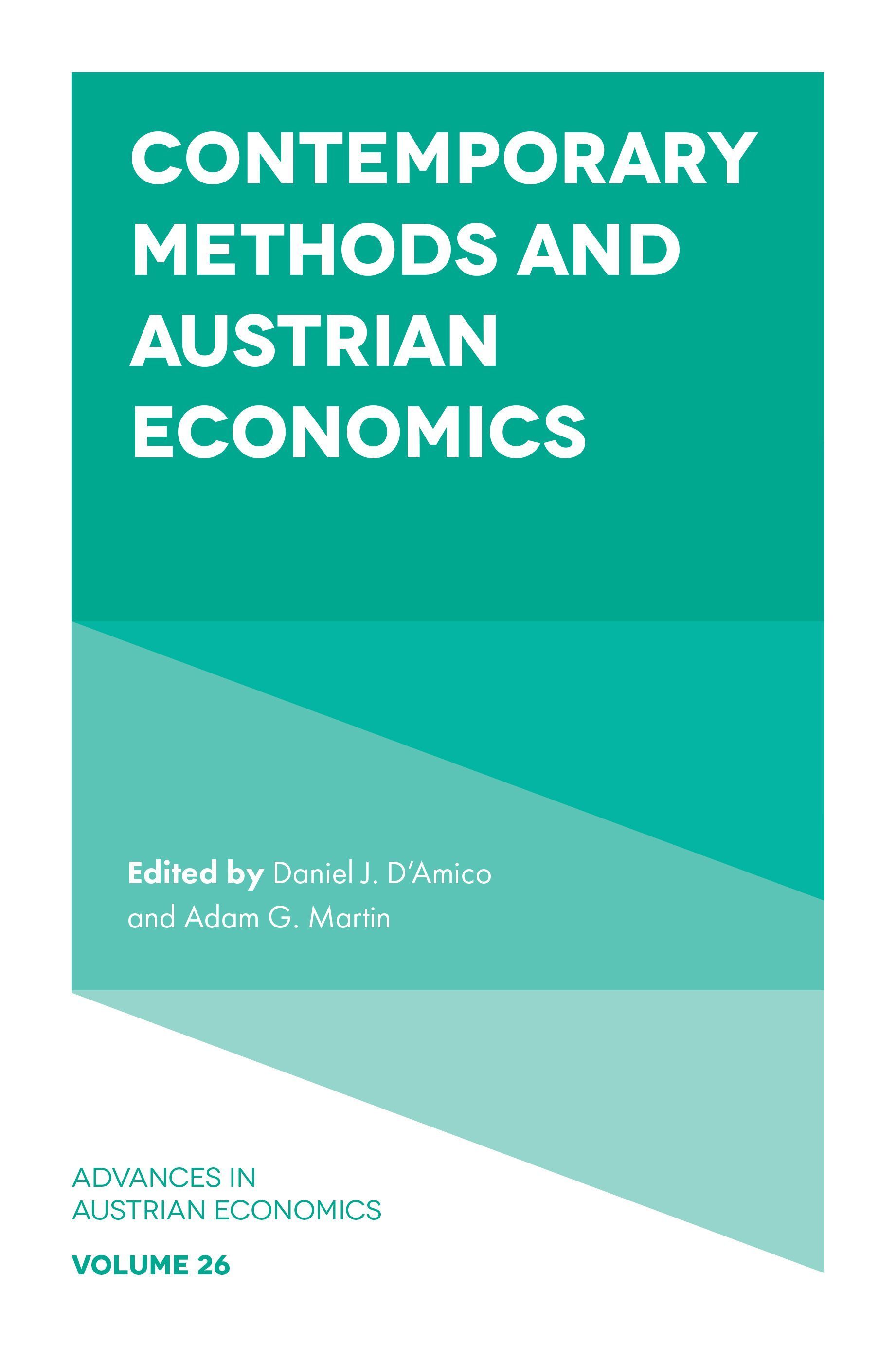 Contemporary Methods and Austrian Economics By Daniel J. D'Amico