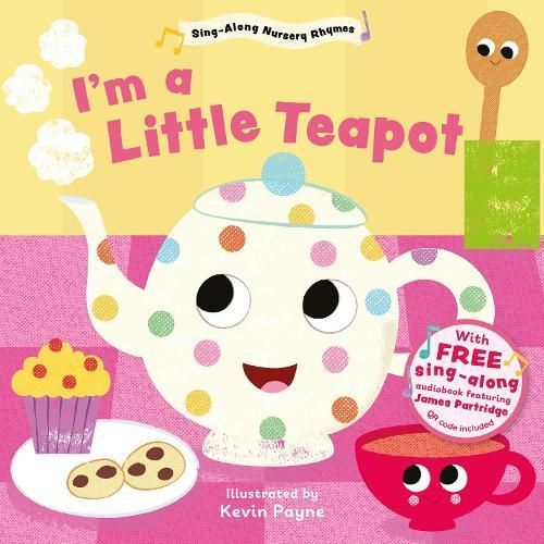 I'm a Little Teapot By Kev Payne (artist) 9781802634297 (Board book)