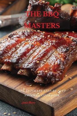 BBQ Masters By Jamie Moore 9781802675894 (Paperback)