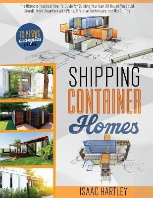Shipping Container Homes By Hartley 9781802678697 (Paperback)