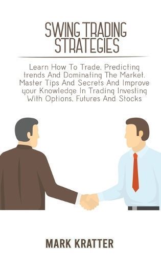 Swing Trading Strategies By Kratter 9781802679199 (Hardback)